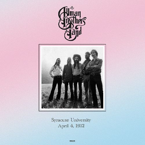 ALLMAN BROTHERS BAND / オールマン・ブラザーズ・バンド / SYRACUSE UNIVERSITY APRIL 4, 1972 - WAER (LP)