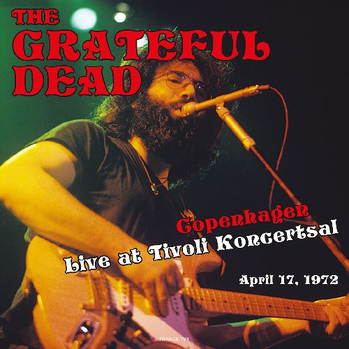 GRATEFUL DEAD / グレイトフル・デッド / LIVE AT TIVOLI'S KONSERTSAL IN COPENHAGEN APRIL 17, 1972 - FRANCE TV1 (LP)