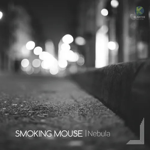 SMOKING MOUSE / スモーキング・マウス / Nebula