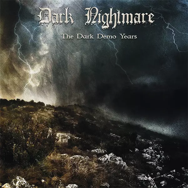 DARK NIGHTMARE / THE DARK DEMO YEARS
