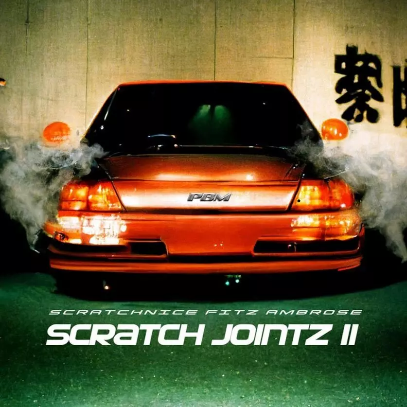 DJ SCRATCH NICE & Fitz Ambro$e / Scratch Jointz II