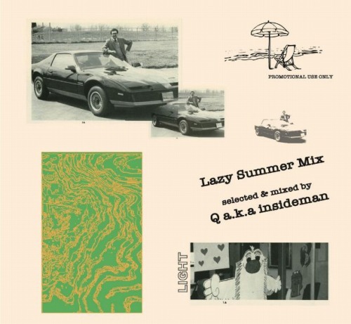 Q a.k.a. INSIDEMAN / Lazy Summer Mix -2nd Press Edition- 