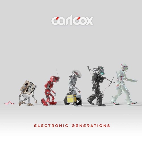 CARL COX / カール・コックス / ELECTRONIC GENERATIONS