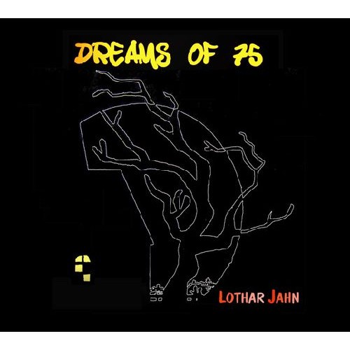 LOTHAR JAHN / DREAMS OF '75 (2CD)