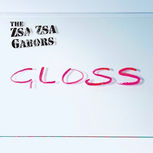ZSA ZSA GABOR'S / G.L.O.S.S. (LP)