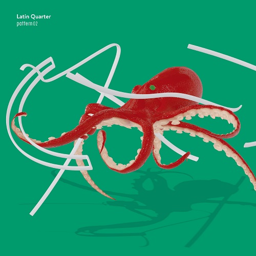 LATIN QUARTER / ラテン・クォーター / PATTERN02 (CD)