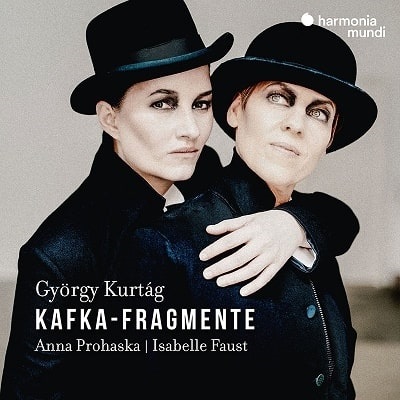 ISABELLE FAUST & ANNA PROHASKA / イザベル・ファウスト & アンナ・プロハスカ / KURTAG: KAFKA-FRAGMENTE