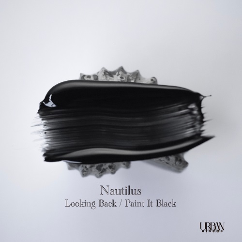 NAUTILUS / Looking Back / Paint It Black (7")