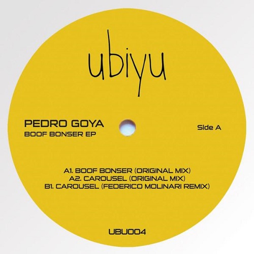 PEDRO GOYA / BOOF BONSER EP