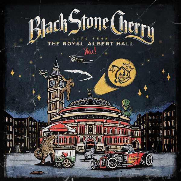 BLACK STONE CHERRY / ブラック・ストーン・チェリー / LIVE FROM THE ROYAL ALBERT HALL... Y'ALL! (2LP)