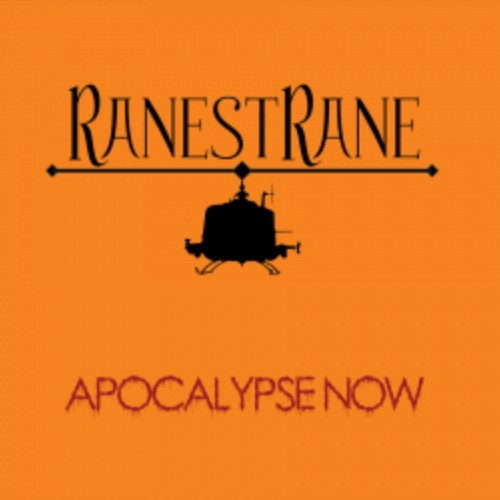 RANESTRANE / ラネストラーネ / APOCALYPSE NOW
