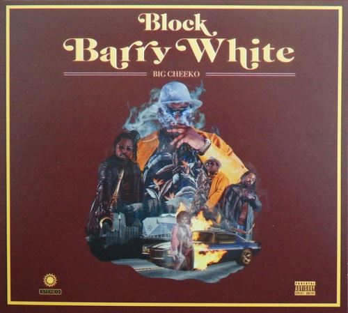 BIG CHEEKO / BLOCK BARRY WHITE