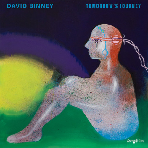 DAVID BINNEY / デヴィッド・ビニー / Tomorrow's journey