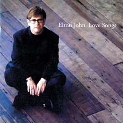 ELTON JOHN / エルトン・ジョン / LOVE SONGS