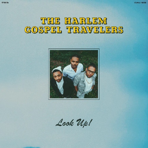 HARLEM GOSPEL TRAVELERS / LOOK UP! (LTD.BLUE VINYL LP)