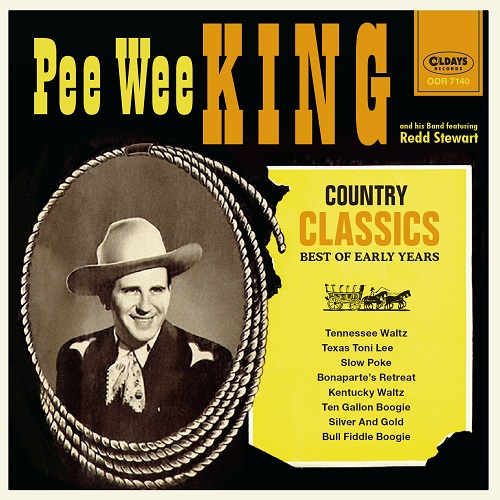 PEE WEE KING / カントリー・クラシックス : ベスト・オブ・アーリー・イヤーズ(紙ジャケCD)