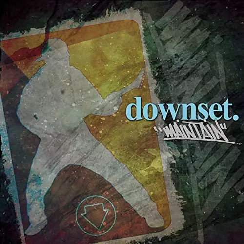 MAINTAIN/DOWNSET/ダウンセット/LA出身ミクスチャー・ハードコア