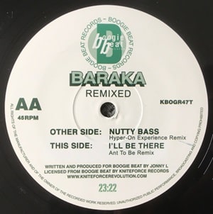 BARAKA (JONNY L) / NUTTY BASS (HYPER ON EXPERIENCE REMIX) / I'LL BE THERE (ANT TO BE REMIX)