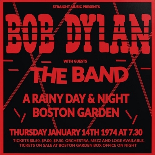 BOB DYLAN & THE BAND / ボブ・ディラン&ザ・バンド / ア・レイニー・デイ&ナイト - ボストン・ガーデン1974