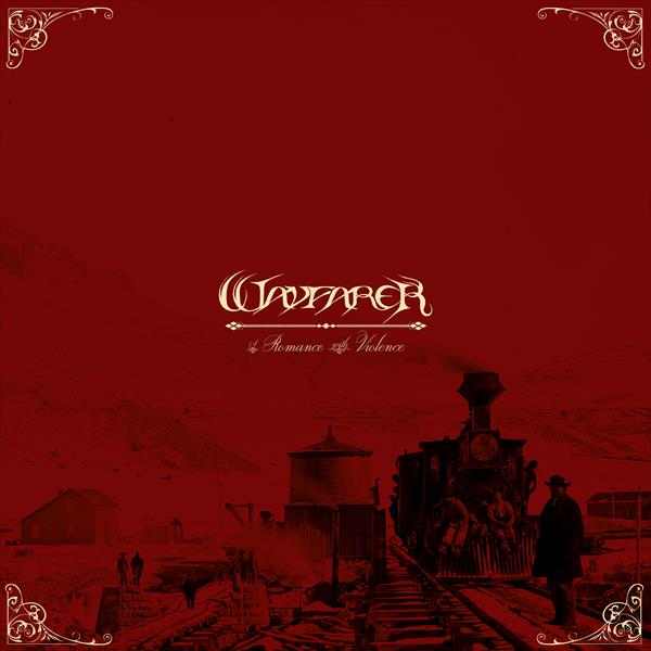 WAYFARER / A ROMANCE WITH VIOLENCE (RE-ISSUE 2022)