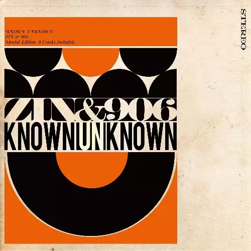 KNOWN UNKNOWN (LP)/ZIN & 906 / Nine-O-Six/Soulflexのメンバー