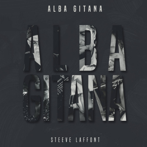 STEEVE LAFFONT / Alba Gitana