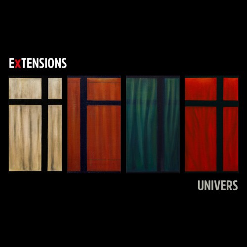 EXTENSIONS (PROG: FRA) / UNIVERS