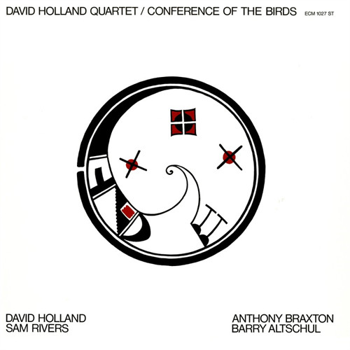 DAVE HOLLAND / デイヴ・ホランド / Conference Of The Birds