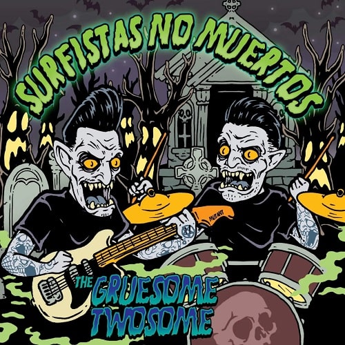 Surfistas No Muertos / The Gruesome Twosome 7ep