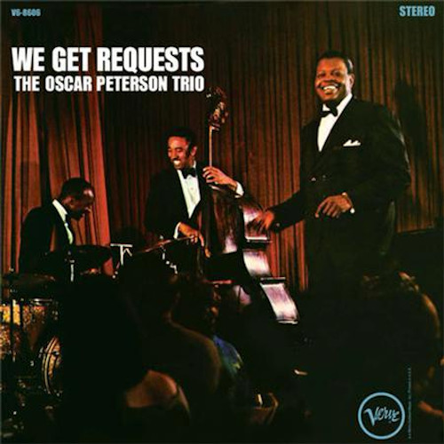 We Get Requests(LP/180g)/OSCAR PETERSON/オスカー・ピーターソン/Verveトリオの1964年リリースの名盤 ｜JAZZ｜ディスクユニオン・オンラインショップ｜diskunion.net