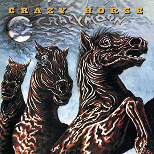 CRAZY HORSE / クレイジー・ホース / クレイジー・ムーン