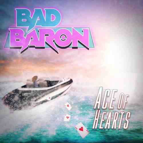 BAD BARON / ACE OF HEARTS