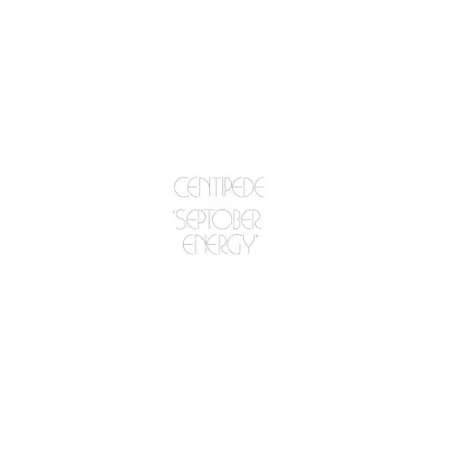 CENTIPEDE (JAZZ/PROG) / センティピード / SEPTOBER ENERGY - REMASTER