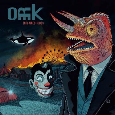 O.R.k. / INFLAMED RIDES - 2022 REMASTER