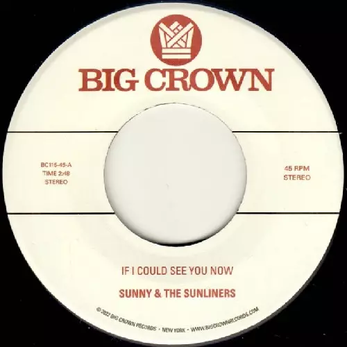 SUNNY & THE SUNLINERS / サニー&ザ・サンライナーズ / IF I COULD SEE YOU NOW / GIVE ME TIME(7")