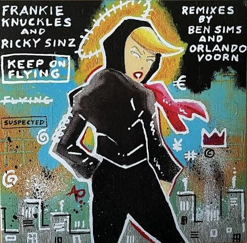 FRANKIE KNUCKLES / RICKY SINZ / KEEP ON FLYING (FEAT ORLANDO VOORN/BEN SIMS REMIXES)