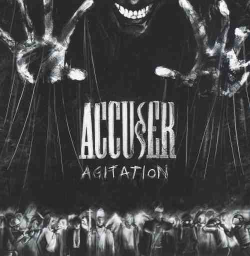 ACCUSER / アキューサー / AGITATION