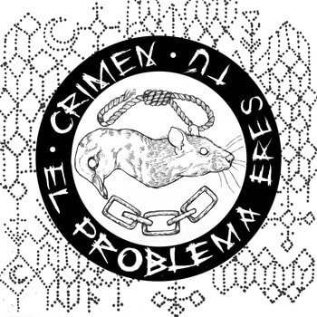 CRIMEN / クライメン / EL PROBLEMA ERES TU (LP)