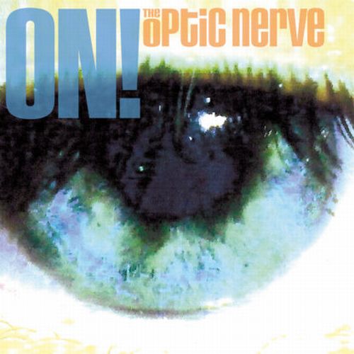 OPTIC NERVE (US PSYCH) / ON! (LP)