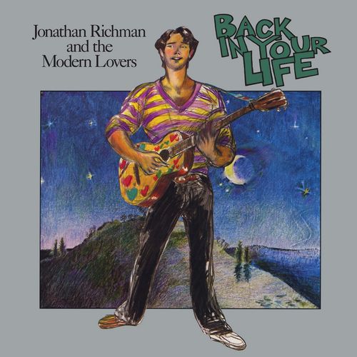 JONATHAN RICHMAN (MODERN LOVERS) / ジョナサン・リッチマン (モダン・ラヴァーズ) / BACK IN YOUR LIFE (LP)
