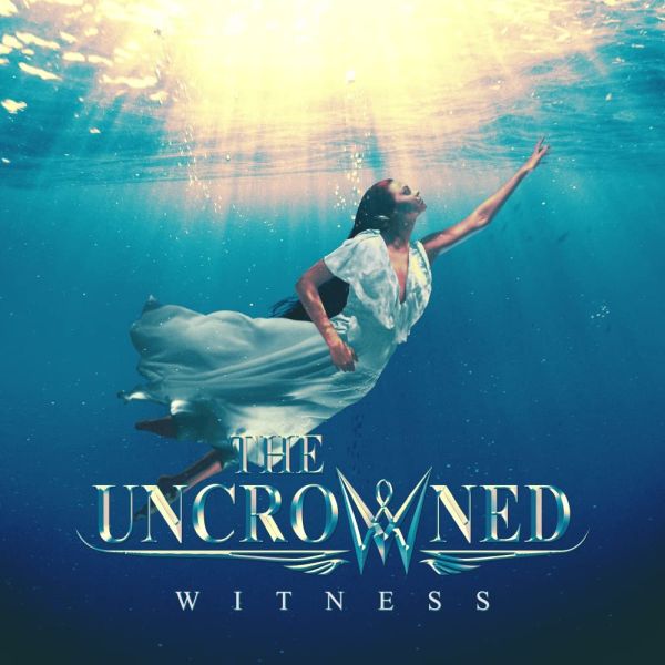 THE UNCROWNED ジ・アンクラウンド / WITNESS / ウィットネス