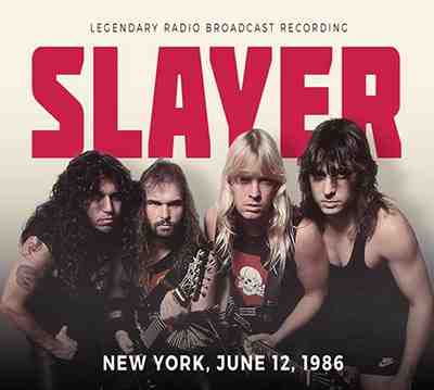 SLAYER / スレイヤー / NEW YORK, JUNE 12, 1986