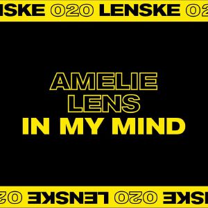 AMELIE LENS / IN MY MIND EP