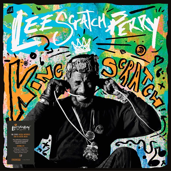 LEE PERRY / リー・ペリー / KING SCRATCH (MUSICAL MASTERPIECES FROM THE UPSETTER ARK-IVE)[2LP VINYL]
