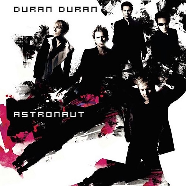 ASTRONAUT/DURAN DURAN/デュラン・デュラン/2004年に発表した実に19年振りのオリジナル・ラインアップでのアルバムが復刻!｜ROCK  / POPS / INDIE｜ディスクユニオン・オンラインショップ｜diskunion.net