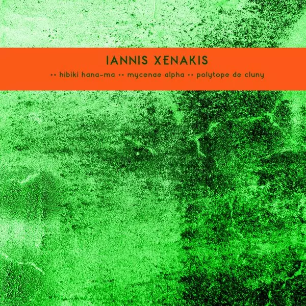 IANNIS XENAKIS / ヤニス・クセナキス / HIBIKI HANA-MA / MYCENAE ALPHA / POLYTOPE DE CLUNY (VINYL)