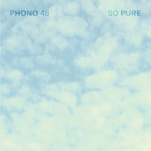 PHONO 48 / SO PURE(12")
