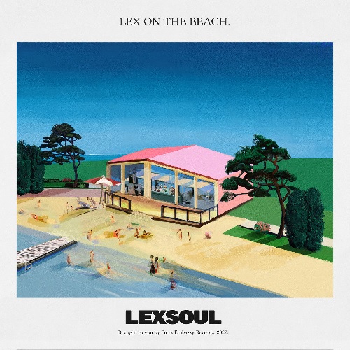 LEXSOUL DANCEMACHINE / LEX ON THE BEACH (12")