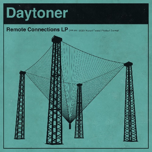 DAYTONER / REMOTE CONNECTIONS (LP)