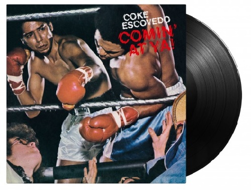 COKE ESCOVEDO / コーク・エスコヴェード / COMIN' AT YA!(LP)